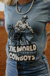 World Needs More Cowboys Western Tee
