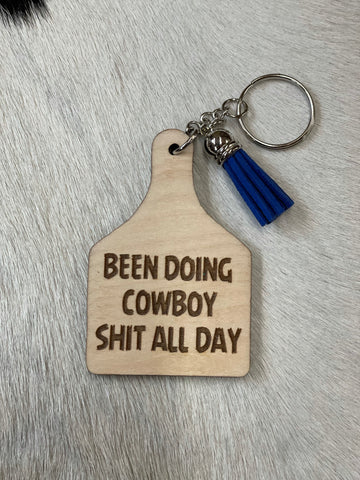 Been Doing Cowboy….Keychain