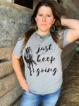 Just Keep Going Horse Tee