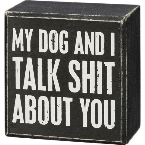 My Dog & I Box Sign