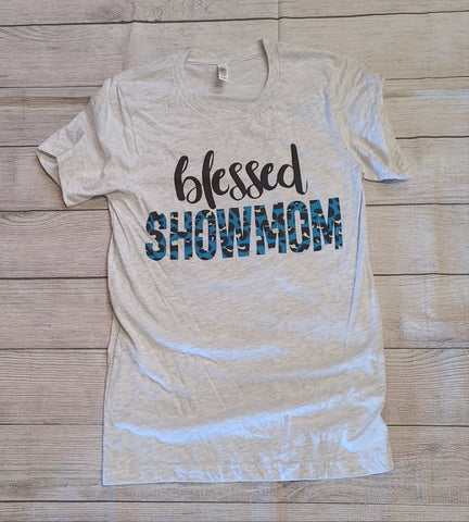 Blessed Show Mom Tee
