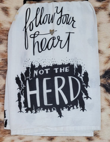Dish Towel-Follow Your Heart Not Herd