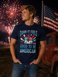 Feels Good To Be American Tee