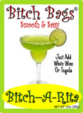 Bitch-A-Rita Bag