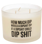 How Much Dip Candle