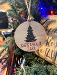 She’s A Beaut Clark Ornament