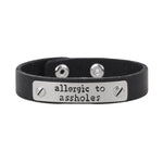 Allergic To Aholes Bracelet- Black