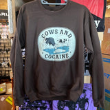 Cows & Cocaine Sweatshirt