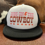 Dibs on the Cowboy Cap