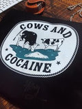 Cows & Cocaine Sweatshirt