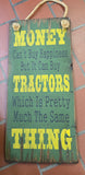Money Can Buy Tractors Antique Sign
