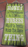 Money Can Buy Horses Antique Sign