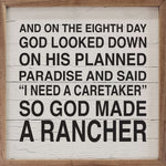 So God Made A Rancher