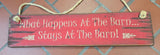 What Happens At The Barn Antique Wood Sign