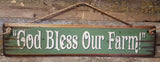 God Bless Our Farm Antique Wood Sign