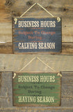 Calving/Haying Season Antique Wood Sign