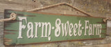 Farm Sweet Farm Wood Sign
