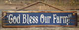 God Bless Our Farm Antique Wood Sign