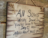 All Sows Write Down Antique Wood Sign