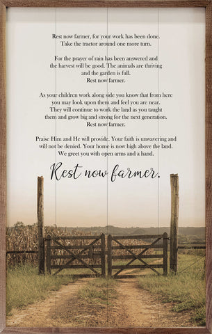 Rest Now Farmer Sign
