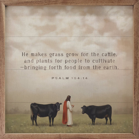 He Makes Grass Grow Psalm Sign