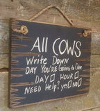 All Cows Write Down Antique Wood Sign