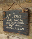 All Sows Write Down Antique Wood Sign