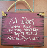 All Does Write Down Wood Antique Sign