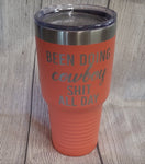 Been Doing Cowboy Shit Tumbler