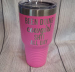 HCO Exclusive Cowgirl Shit 30 oz Tumbler