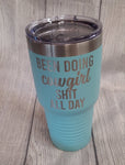 HCO Exclusive Cowgirl Shit 30 oz Tumbler