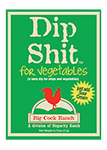 Dip Shit for Vegetables
