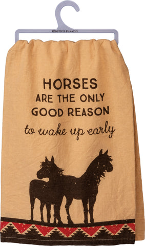 Dish Towel - Horses Only Reason To Wake Up Early