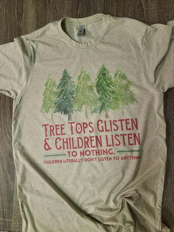 Tree Tops Glisten Tee