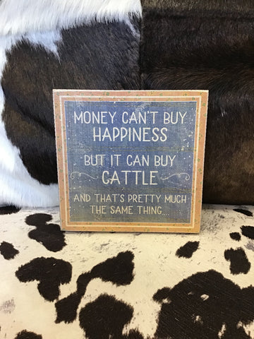 Money Can’t Buy Happiness Box Sign