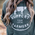 Support Local Farmers Hooded Military Green Sweatshirt