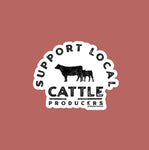 Support Local Cattle Producers Sticker Decal