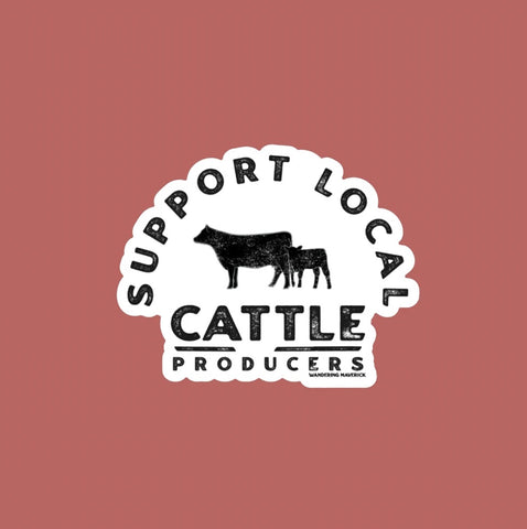 Support Local Cattle Producers Sticker Decal