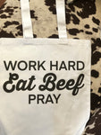 HCO Exclusive Work Hard, Eat Beef, Pray Canvas Bag