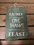 Dish Towel-Gather, Give Thanks, Feast