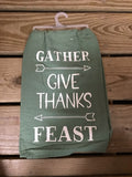 Dish Towel-Gather, Give Thanks, Feast