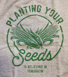 Planting Your Seeds Sweatshirt