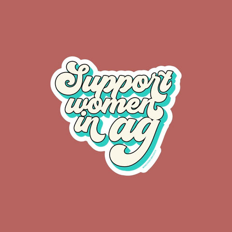 Support Women In Agriculture Sticker Decal-Teal