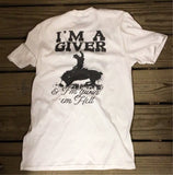 I’m a Giver Tee