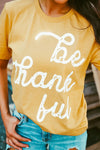 Be Thankful Mustard Tee