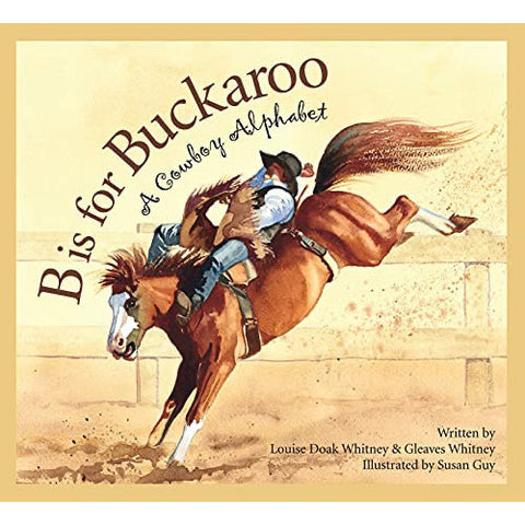 B is for Buckaroo Hardback Book