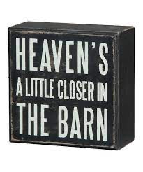 Closer in the Barn Box Wood Sign