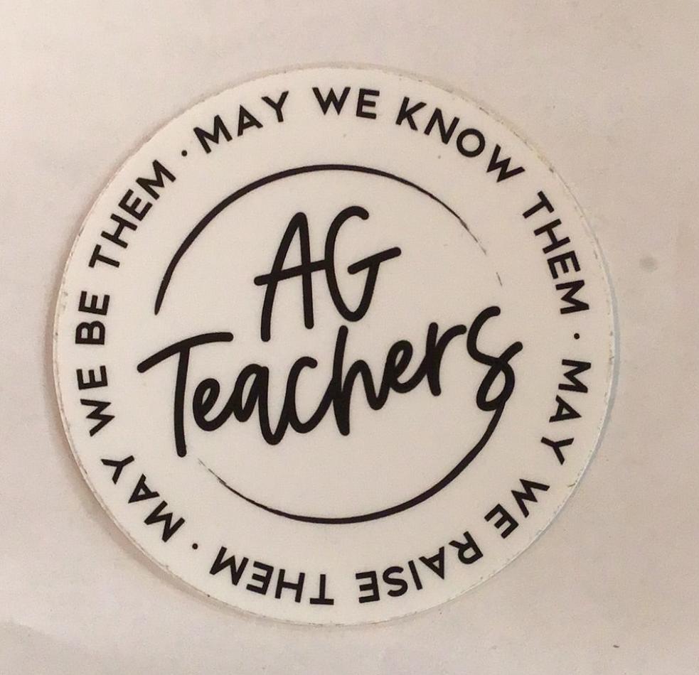 Ag Teachers May We Raise Sticker – Horse Creek Outfitters