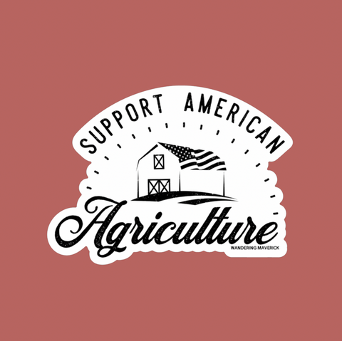 Support American Agriculture Sticker Decal