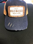 Cap-Lil’ Cold Backed Before Coffee